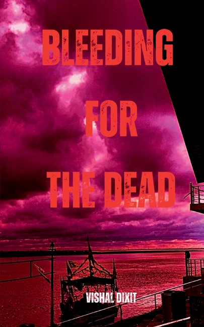 Bleeding for the Dead