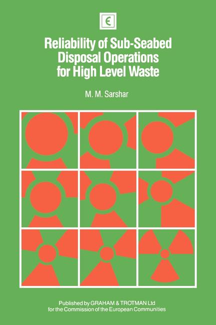Reliability of Sub-Seabed Disposal Operations for High Level Waste