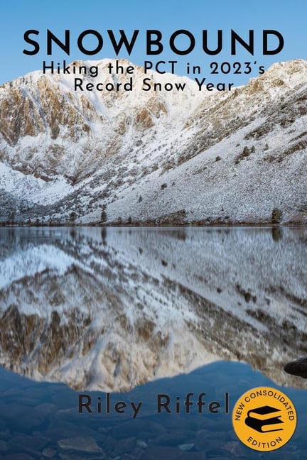 Snowbound: Hiking the PCT in 2023's Record Snow Year