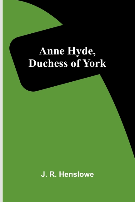 Anne Hyde, Duchess of York