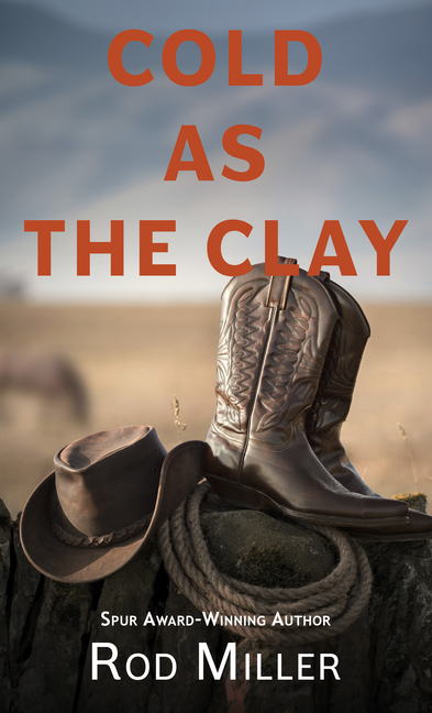 Cold as the Clay