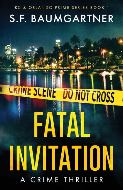Fatal Invitation: A Crime Thriller