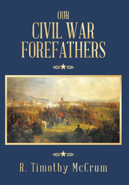 Our Civil War Forefathers