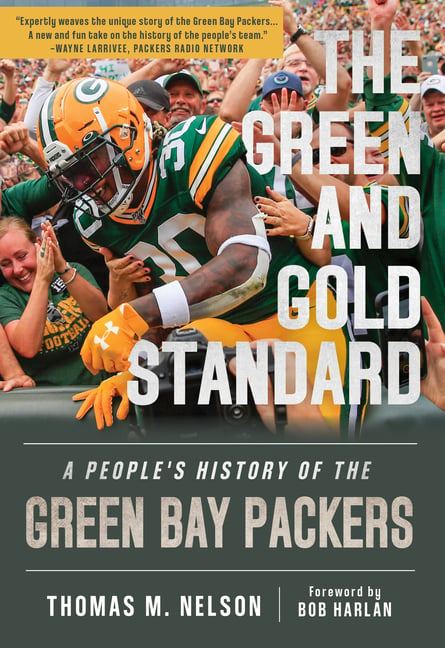 The Green and Gold Standard: A People's History of the Green Bay Packers