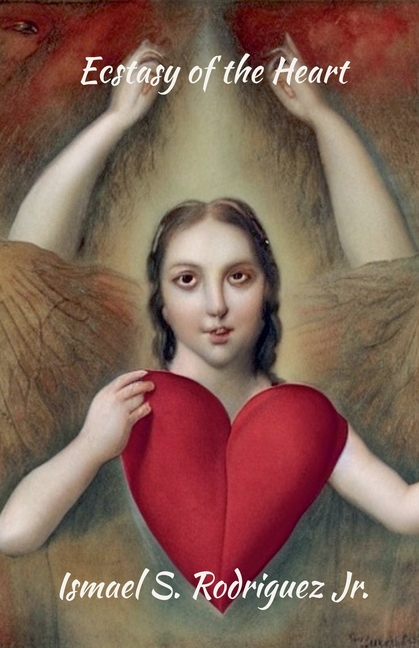 Ectasy of the Heart