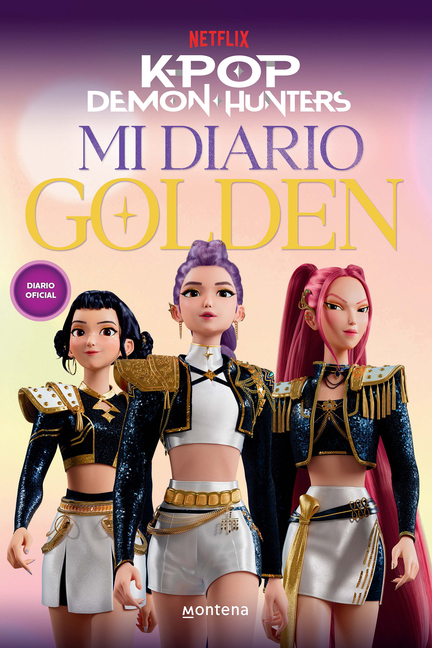 K-Pop Demon Hunters: Mi Diario Golden / Kpop Demon Hunters: My Golden Journal