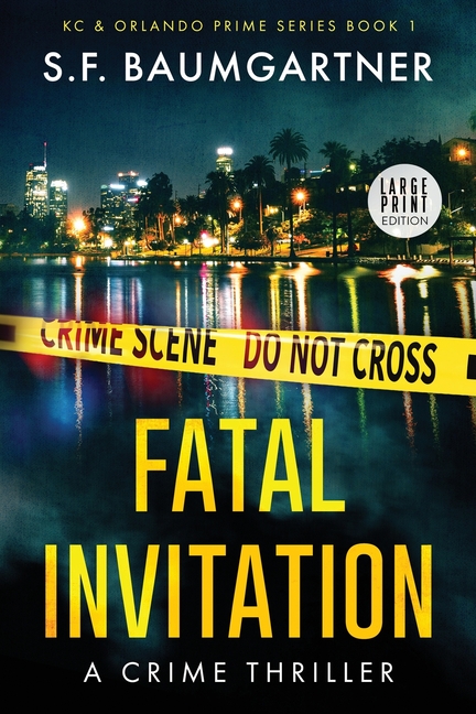 Fatal Invitation: A Crime Thriller (Large Print)