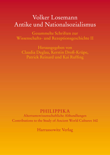 Volker Losemann - Antike Und Nationalsozialismus: Gesammelte Schriften Zur Wissenschafts- Und Rezeptionsgeschichte II