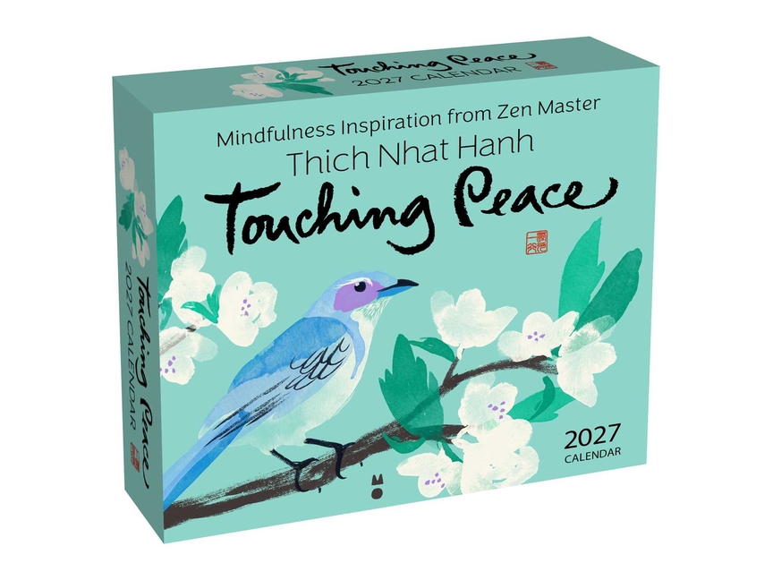 Thich Nhat Hanh 2027 Day-To-Day Calendar: Touching Peace