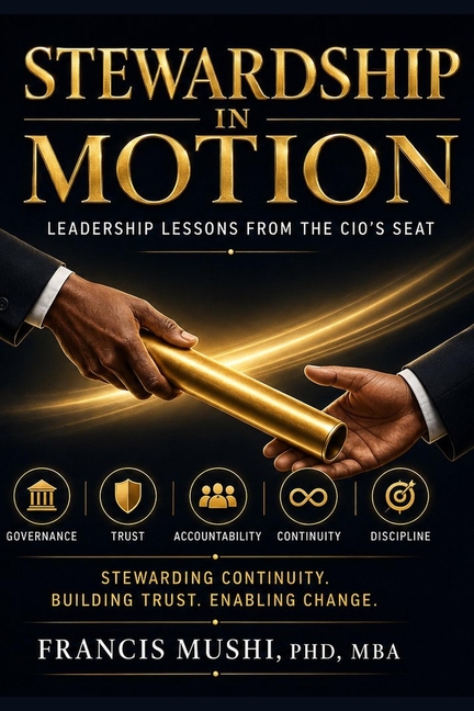Stewardship in Motion: Leadership Lessons from the CIO's Seat