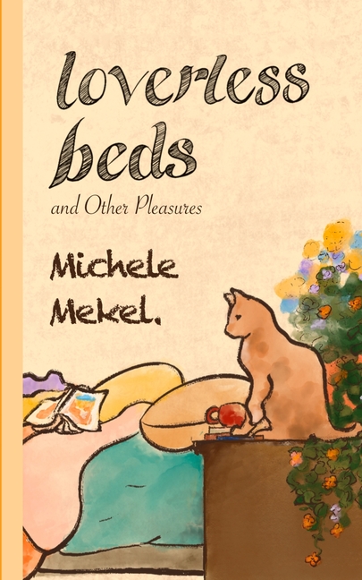 Loverless Beds: and Other Pleasures
