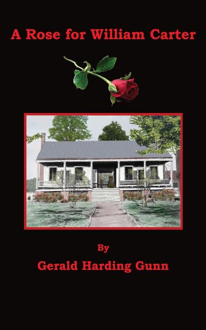 A Rose for William Carter