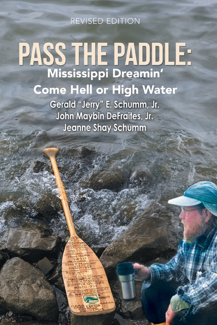 Pass the Paddle: Mississippi Dreamin' Come Hell or High Water