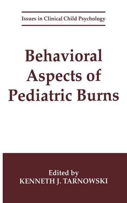 Behavioral Aspects of Pediatric Burns