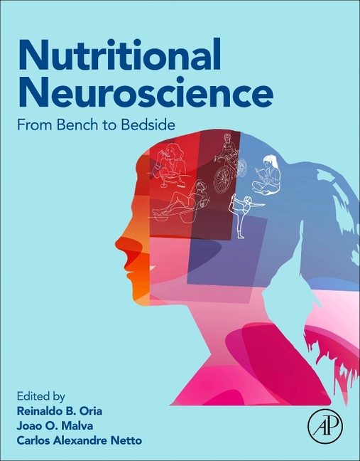 Nutritional Neuroscience: From Bench to Bedside
