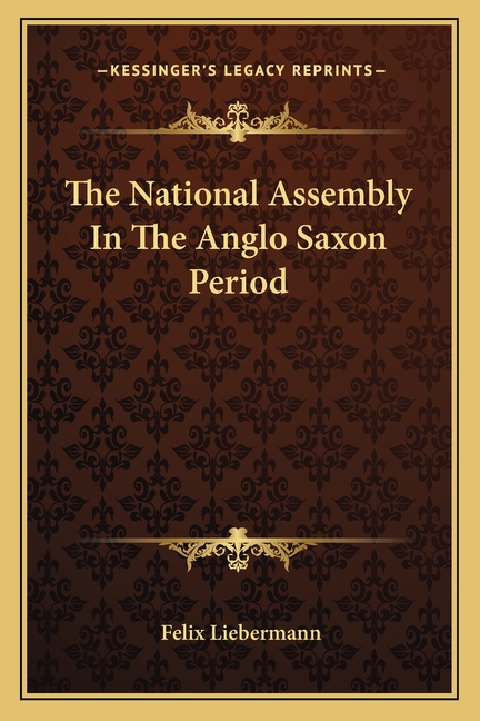 The National Assembly In The Anglo Saxon Period