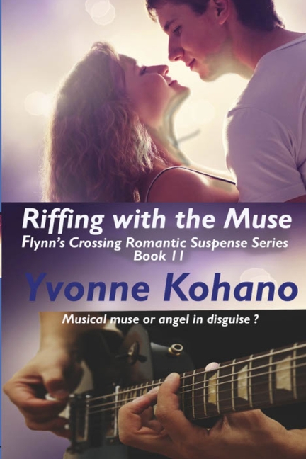 Riffing with the Muse: Flynn's Crossing Romantic Suspense Series Book 11