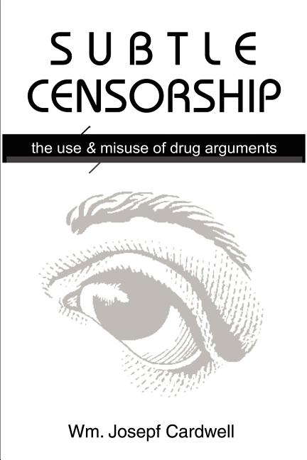 Subtle Censorship: The Use