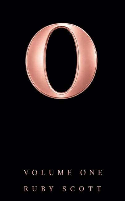 O: Volume One