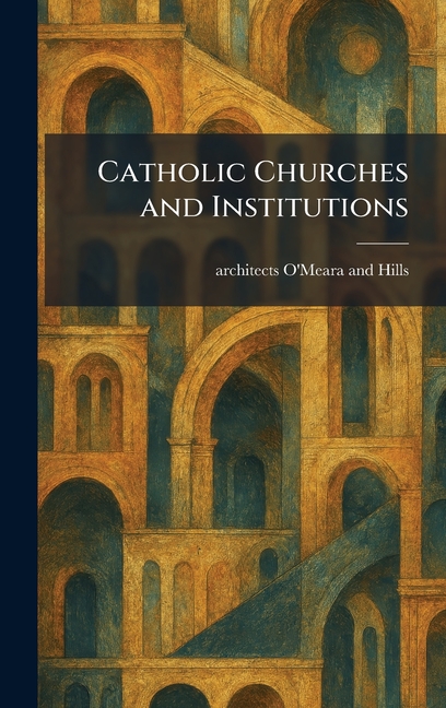 Catholic Churches and Institutions
