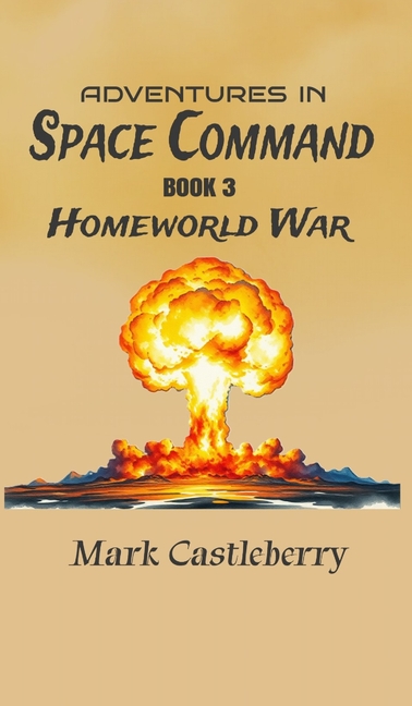 Adventures In Space Command - Homeworld War