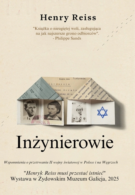 Inżynierowie: Wspomnienia o przetrwaniu II wojny światowej w Polsce i na Węgrzech