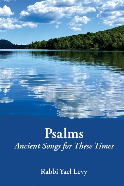 Psalms Ancient Songs for These Times