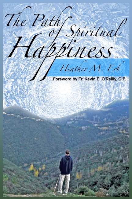 The Path of Spiritual Happiness