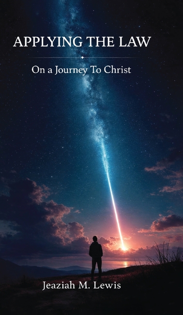 Applying The Law, On a Journey to Christ