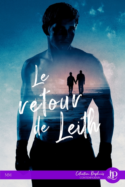 Le retour de Leith