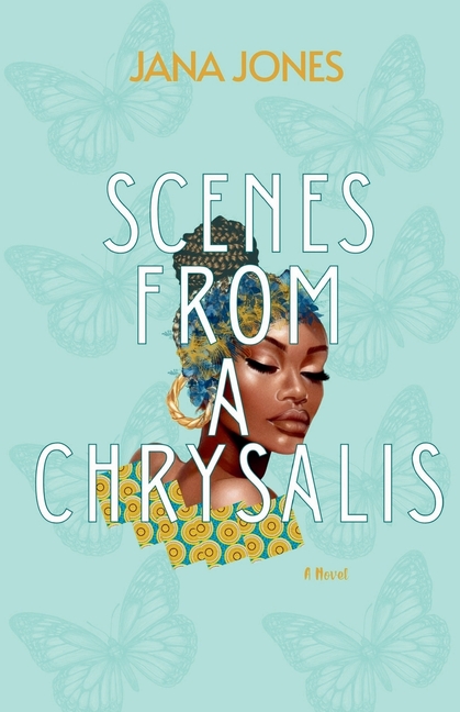 Scenes From A Chrysalis