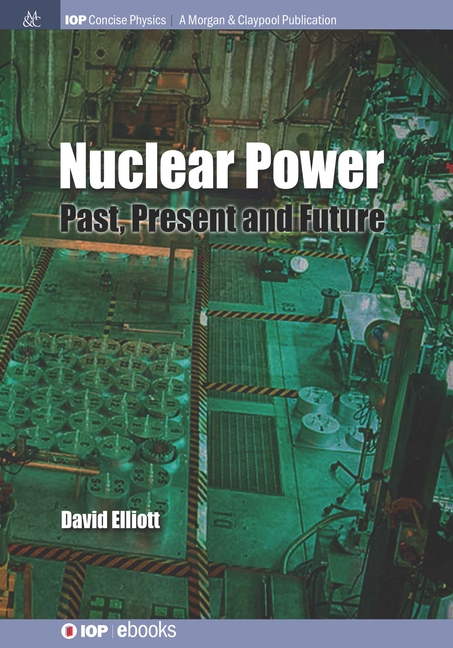 Nuclear Power: Past, Present and Future