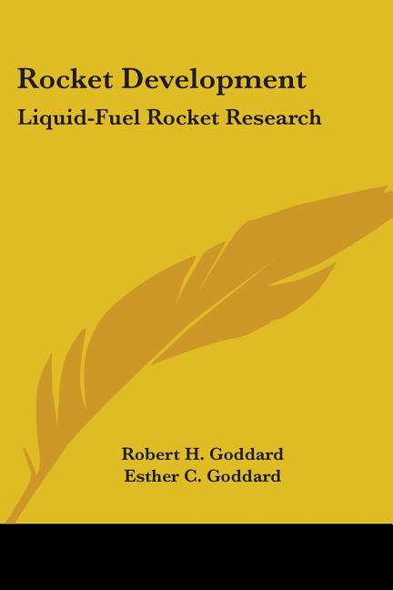 Rocket Development: Liquid-Fuel Rocket Research
