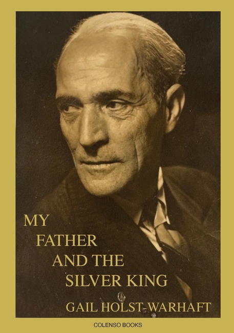 My Father and the Silver King