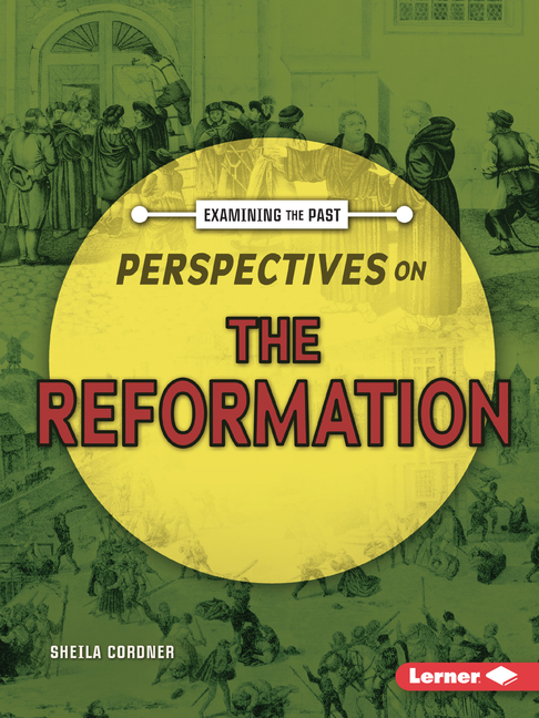 Perspectives on the Reformation