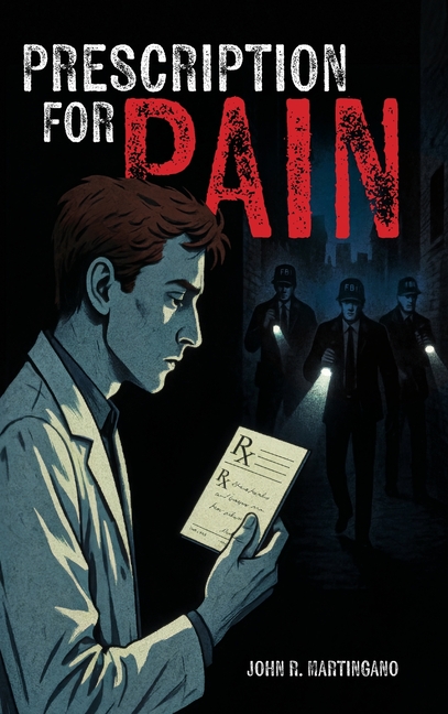 Prescription for Pain