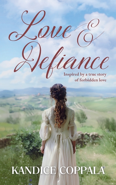Love & Defiance: Inspired by a true story of forbidden love