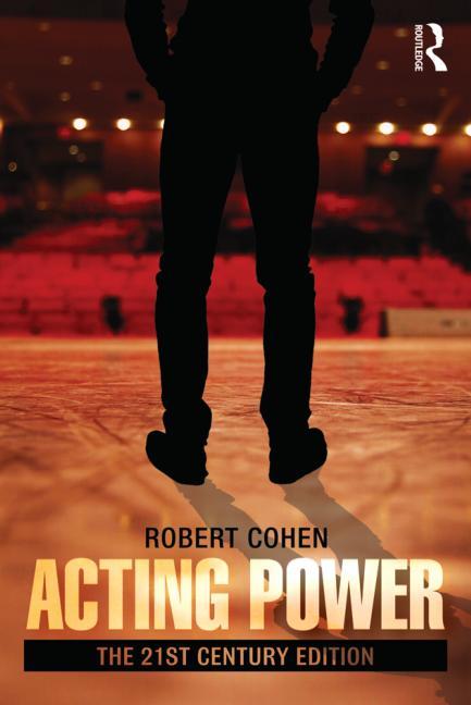 Acting Power: The 21st Century Edition