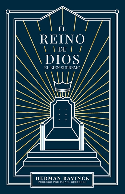 El Reino de Dios: : El Bien Supremo