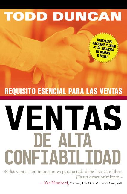 La Ventas de Alta Confiabilidad: Requisito Esencial Para Las Ventas