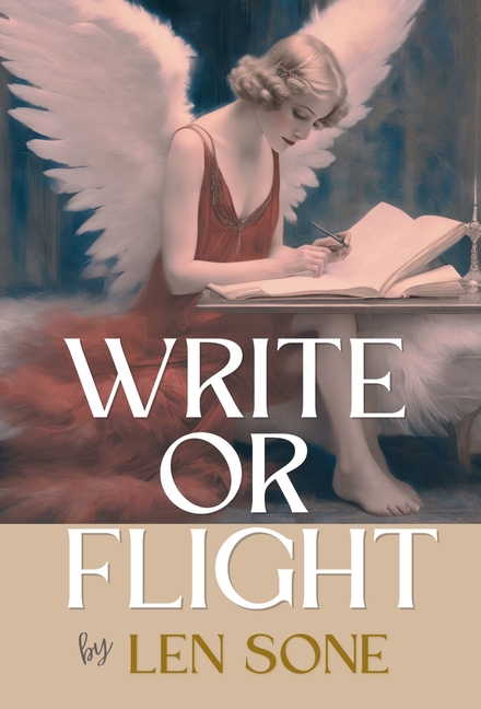 Write or Flight: The Writer's Guide to Ending Procrastination, Building a Consistent Writing Practice, and Finally Completing Your Book (Dust Jacket H