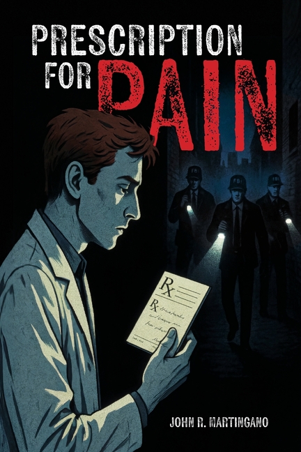 Prescription for Pain
