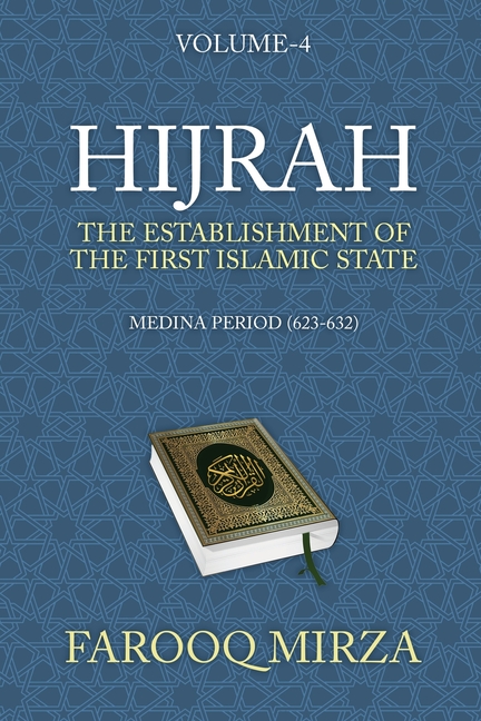 Hijrah: The Establishment of the first Islamic State