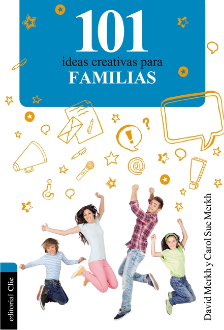 101 Ideas Creativas Para La Familia
