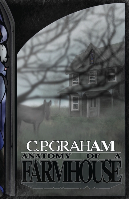 Anatomy of a Farmhouse
