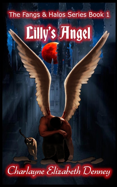Lilly's Angel: Fangs & Halos Series Book 1