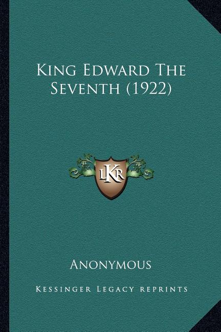 King Edward The Seventh (1922)