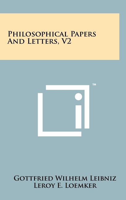 Philosophical Papers And Letters, V2
