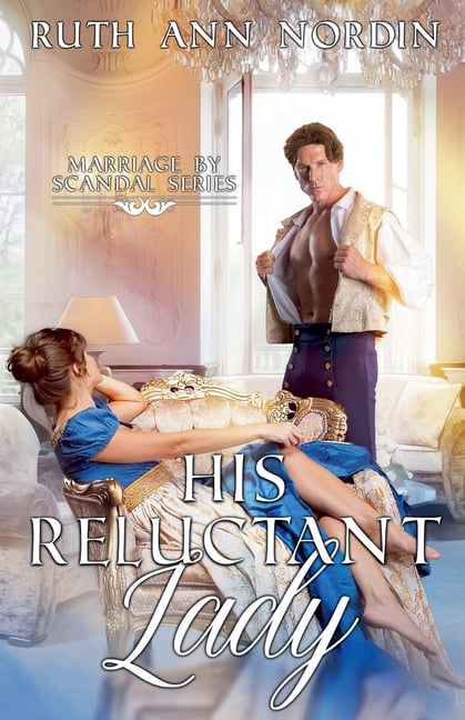 His Reluctant Lady
