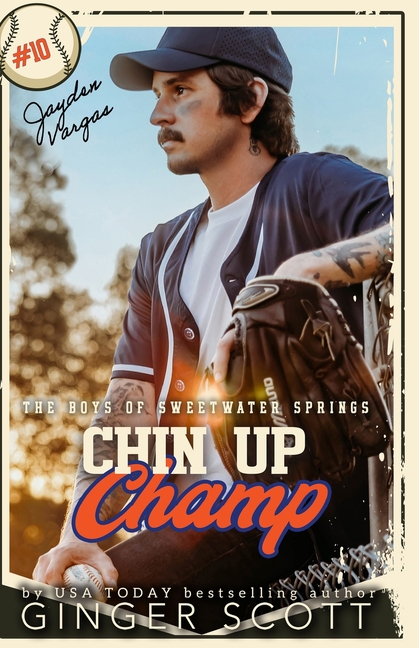 Chin Up Champ: a forbidden, frenemies-to-lovers, small-town baseball romance